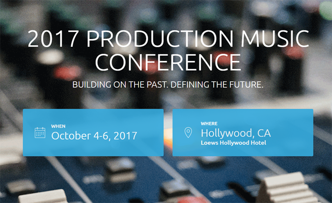 The Fourth Annual Production Music Conference Takes Place Oct 4-6 at the Lowes Hollywood Hotel, Los Angeles, CA