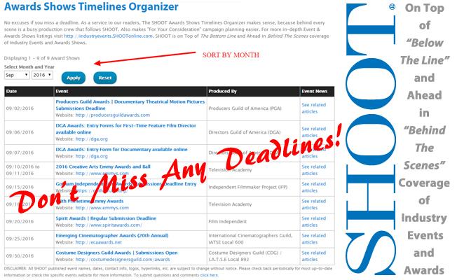 No excuses for missing an Awards Show deadline. Visit http://Timelines.SHOOTonline.com to get motion picture Awards Shows entry & voting deadline dates, Show dates, Awards Show producers contact information, related news to specific Awards Shows, and more all continually updated and free to use. (Image from the pages of SHOOTonline)